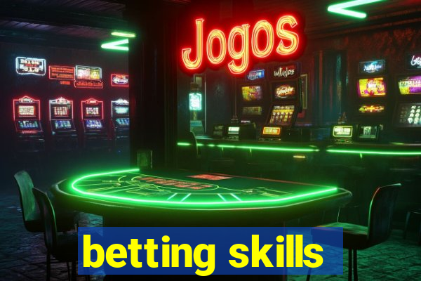 betting skills