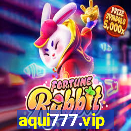 aqui777.vip