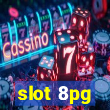 slot 8pg