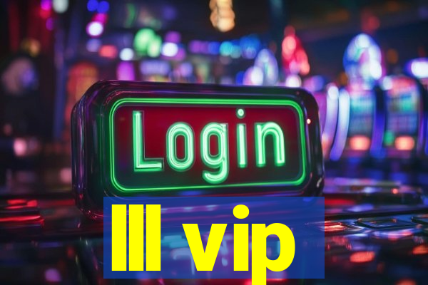 lll vip