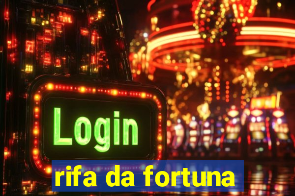 rifa da fortuna