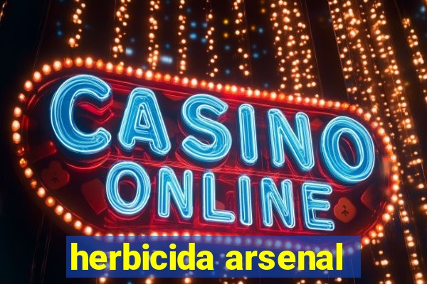 herbicida arsenal