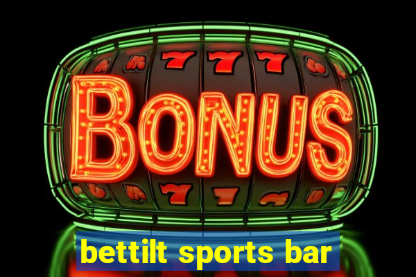 bettilt sports bar