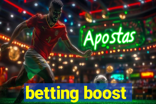 betting boost