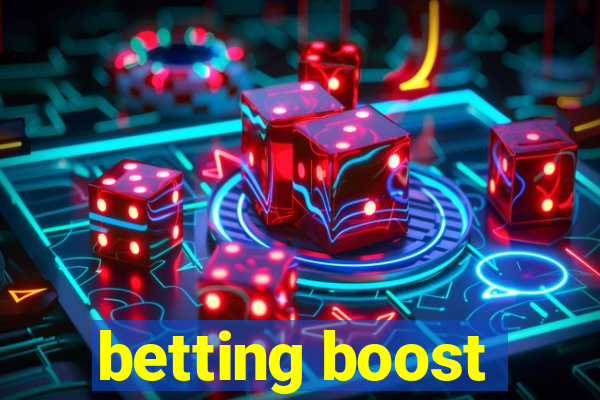 betting boost