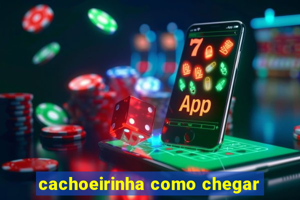 cachoeirinha como chegar