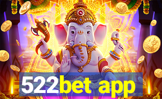 522bet app