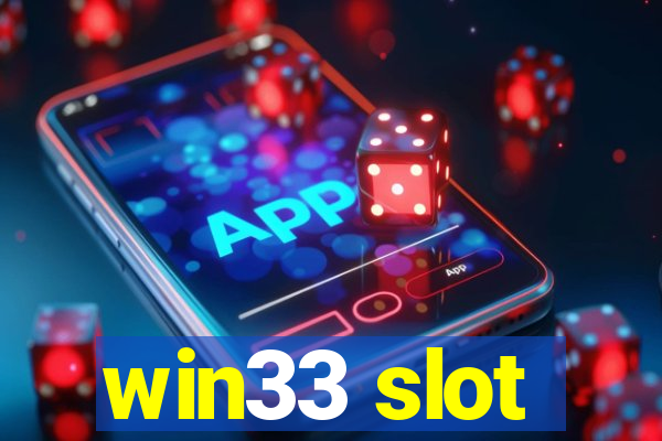 win33 slot