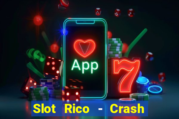 Slot Rico - Crash & Poker