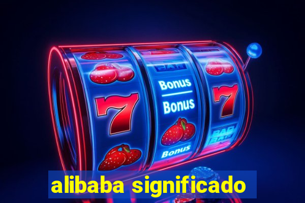 alibaba significado