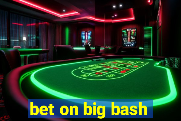 bet on big bash