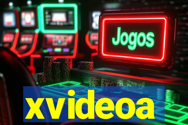 xvideoa