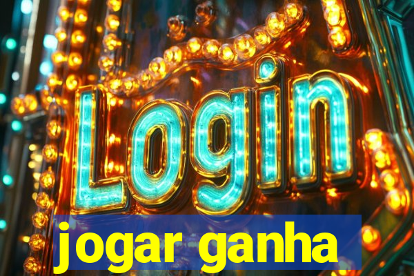 jogar ganha