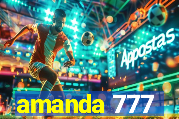 amanda 777