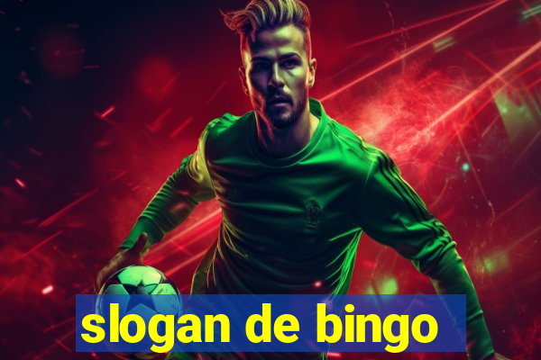 slogan de bingo