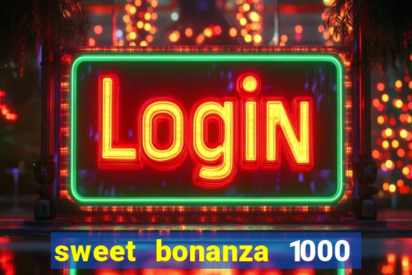 sweet bonanza 1000 demo slot