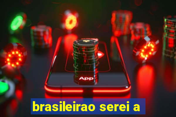 brasileirao serei a