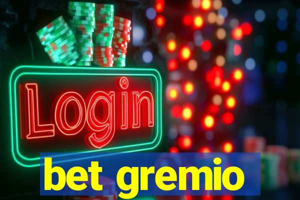 bet gremio