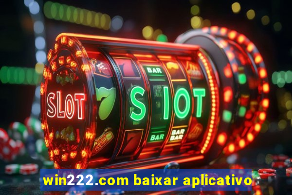 win222.com baixar aplicativo