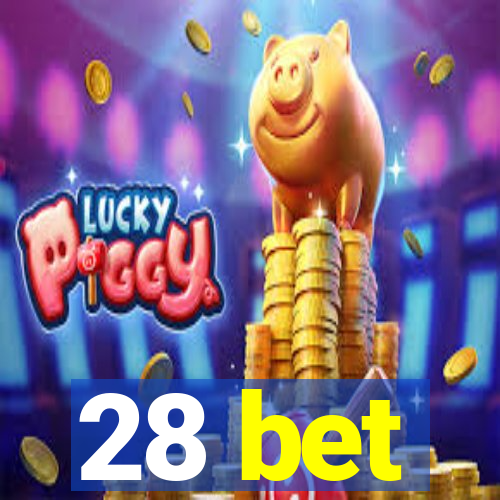 28 bet