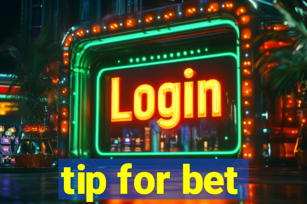 tip for bet