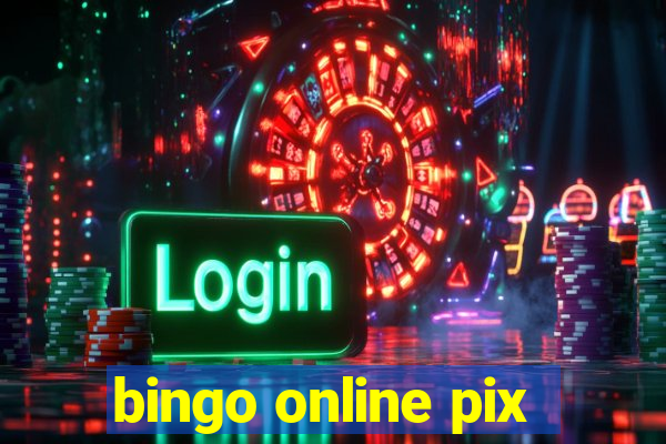 bingo online pix