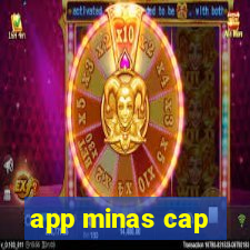 app minas cap