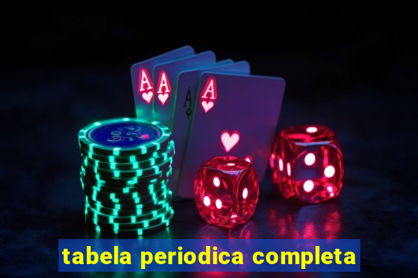 tabela periodica completa