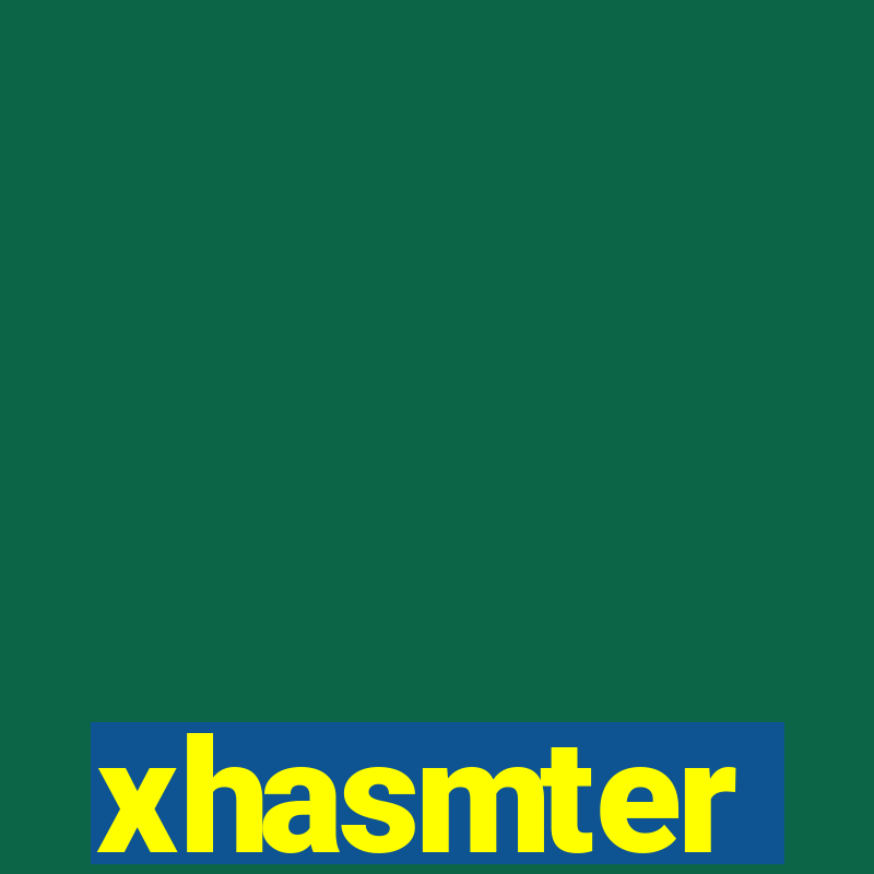 xhasmter