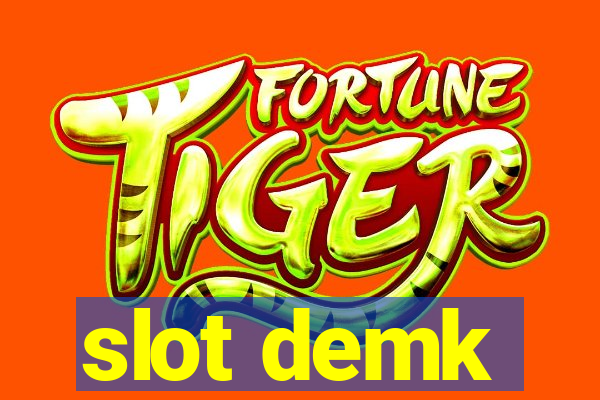 slot demk