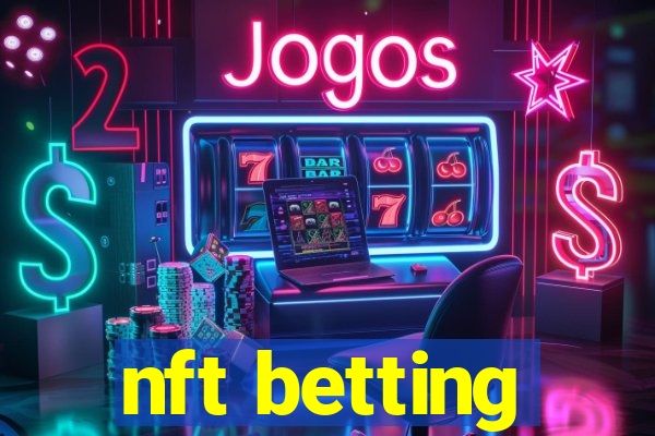 nft betting