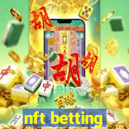 nft betting