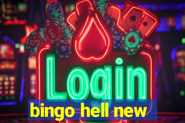 bingo hell new