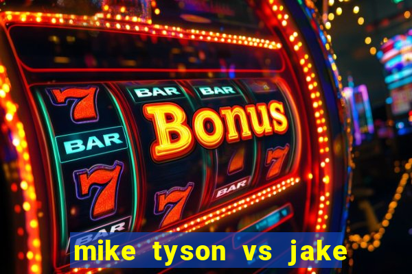 mike tyson vs jake paul bet365