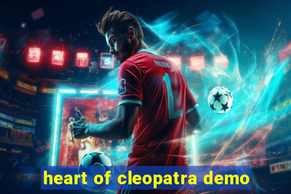 heart of cleopatra demo