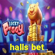 halls bet