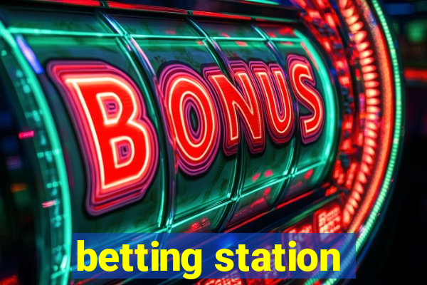 betting station