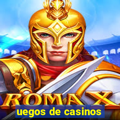 uegos de casinos