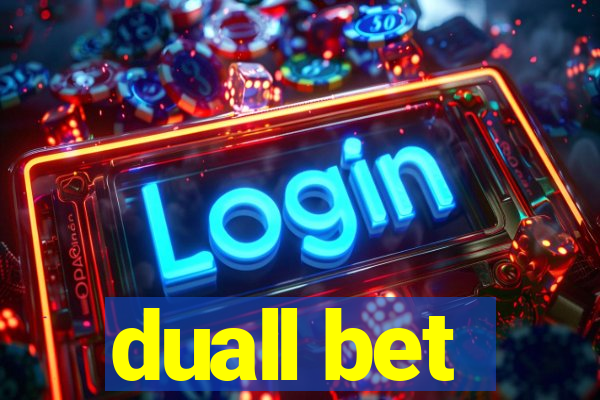 duall bet