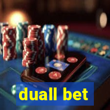 duall bet