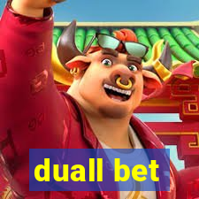 duall bet