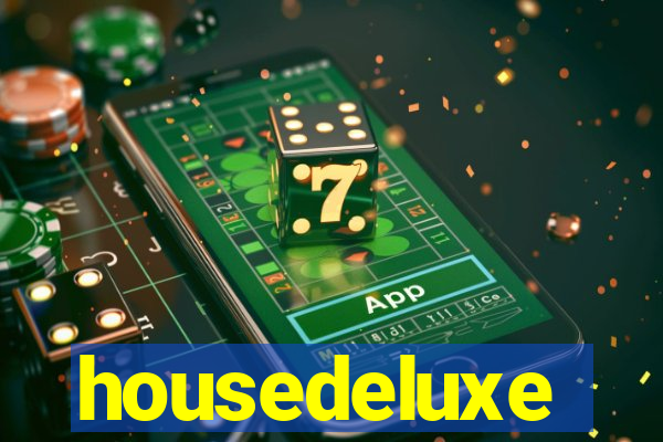 housedeluxe