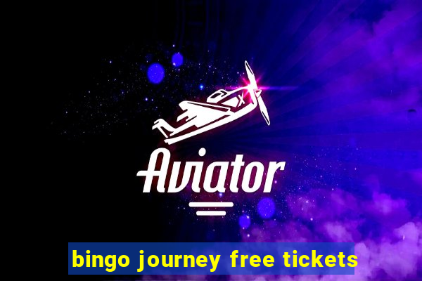 bingo journey free tickets