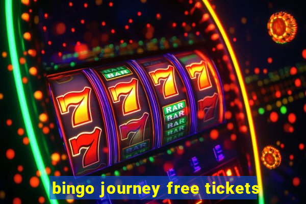 bingo journey free tickets