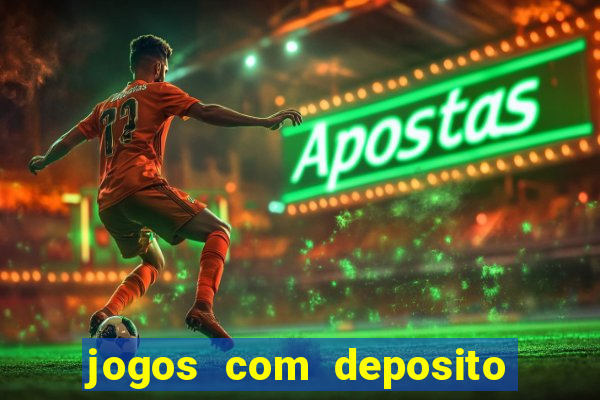 jogos com deposito minimo de 5 reais