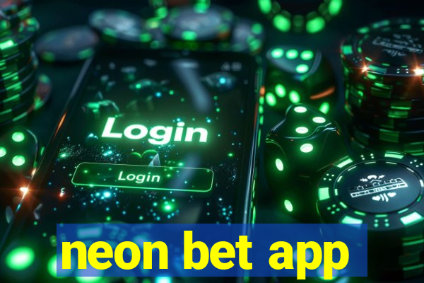 neon bet app