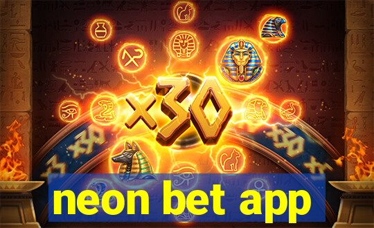 neon bet app