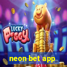 neon bet app