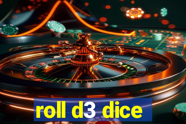 roll d3 dice