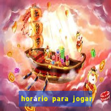 horário para jogar fortune tiger